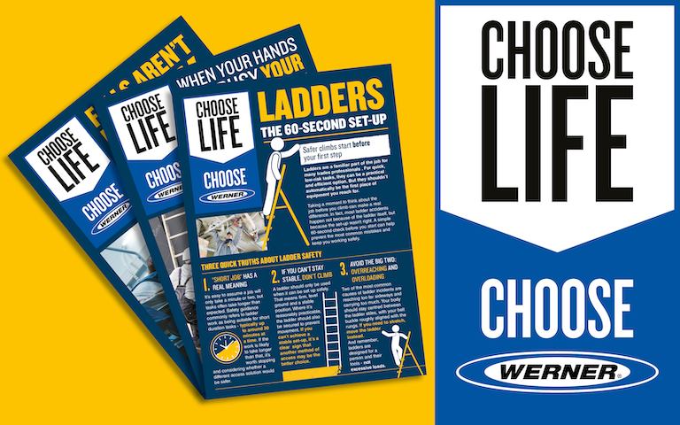 Werner Ladder Safety Campaign - Choose Life. Choose Werner